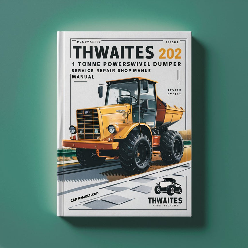 Manual de taller de reparación y mantenimiento del dumper Powerswivel de 1 tonelada Thwaites 202