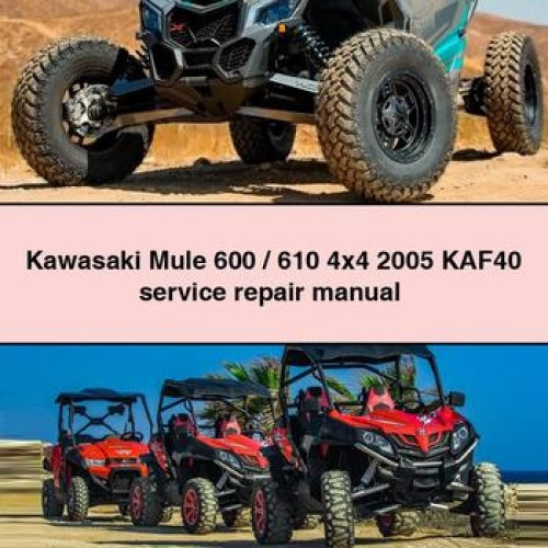 Kawasaki Mule 600 / 610 4x4 2005 KAF40 Manuel de réparation et d'entretien Télécharger PDF