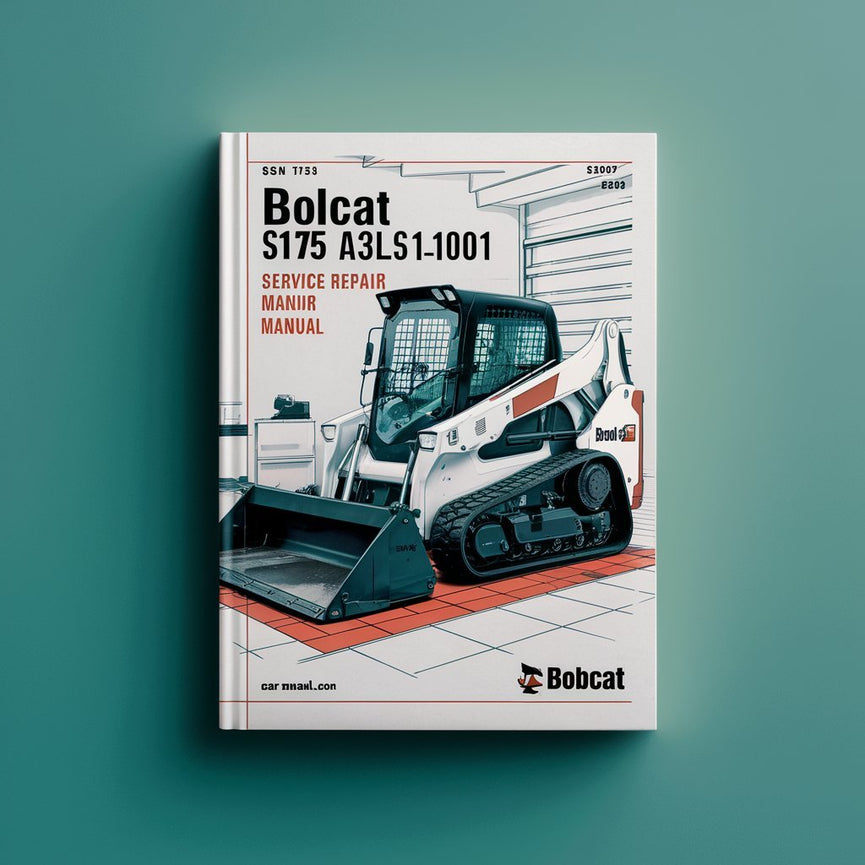 BOBCAT S175 SN A3L511001-A3L519999 Service Repair Manual