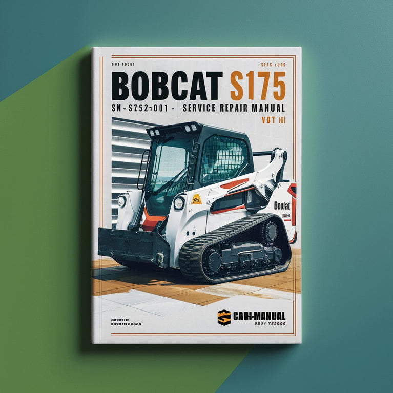 BOBCAT S175 SN A3L520001 & Above Service Repair Manual