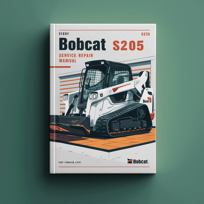 BOBCAT S205 SN A3LK11001 & Above Service Repair Manual