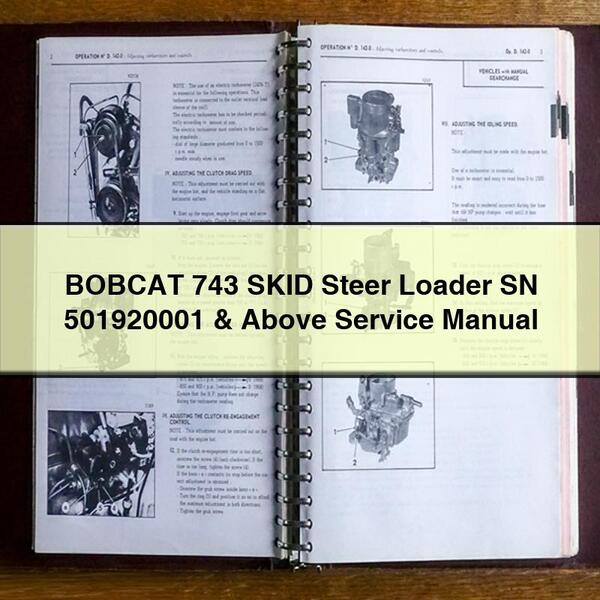 Manual de reparación y mantenimiento de minicargadoras BOBCAT 743 con número de serie 501920001 y superiores