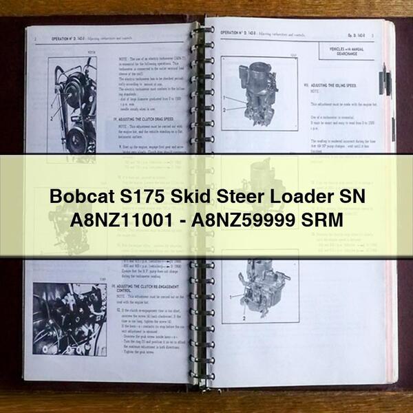 Bobcat S175 Skid Steer Loader SN A8NZ11001-A8NZ59999 SRM