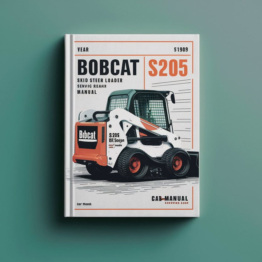 BOBCAT S205 SKID Steer Loader SN 530611001-530659999 Service Repair Manual