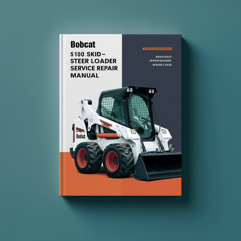 Bobcat S100 Skid-Steer Loader Service Repair Manual