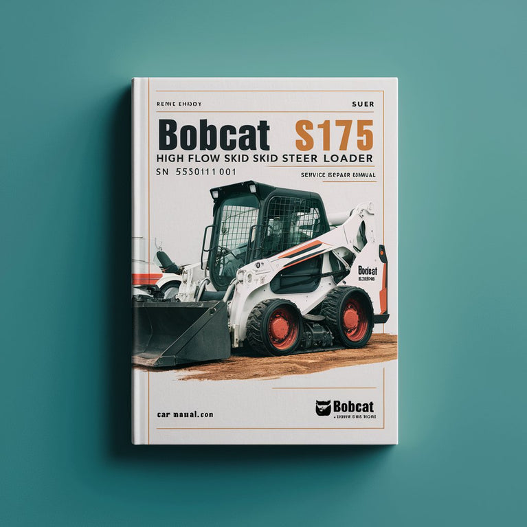 Manual de reparación y servicio de minicargadora BOBCAT S175 de alto caudal, SN 525011001 y superiores