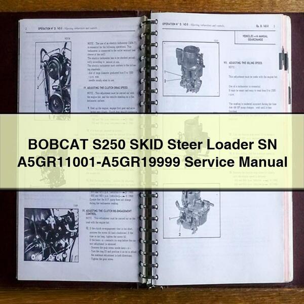 Manuel de réparation et d'entretien de la chargeuse compacte BOBCAT S250 SN A5GR11001-A5GR19999