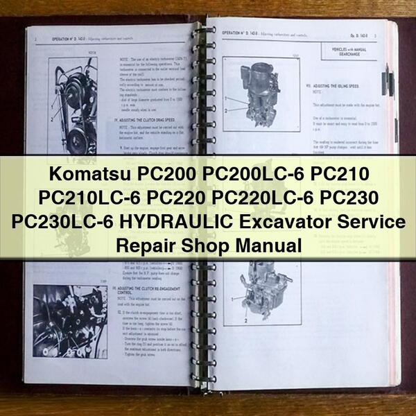 Manual de taller de reparación y servicio de excavadora hidráulica Komatsu PC200 PC200LC-6 PC210 PC210LC-6 PC220 PC220LC-6 PC230 PC230LC-6