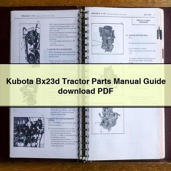 Télécharger le guide des pièces détachées du tracteur Kubota Bx23d