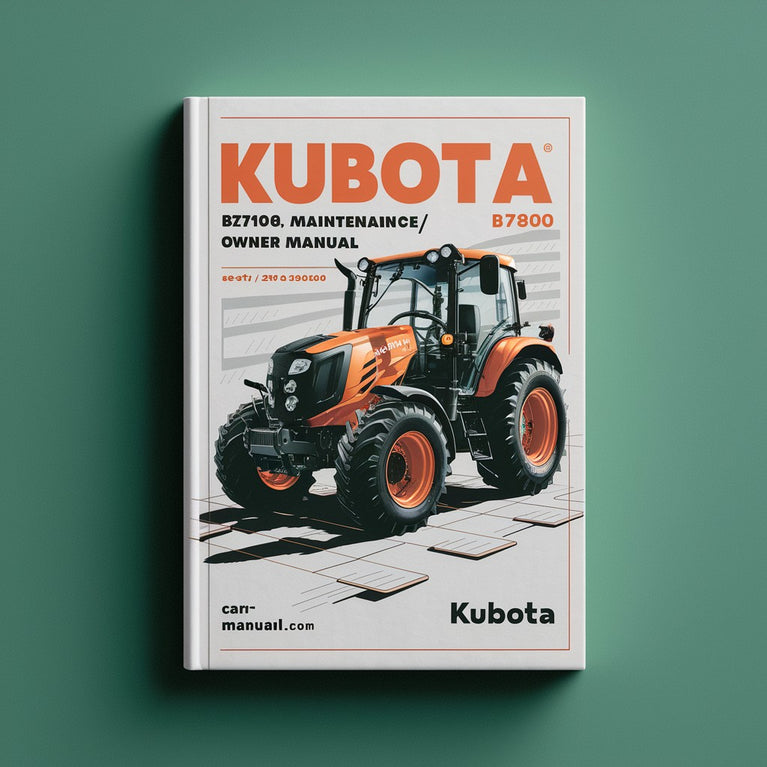 Manual del operador, mantenimiento y propietario del tractor KUBOTA B2710 B2910 B7800