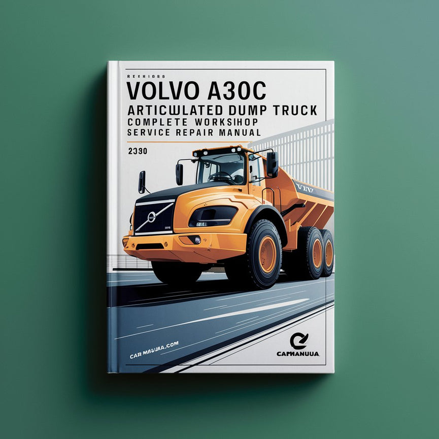 Manuel de réparation et d'entretien complet du camion à benne basculante articulé Volvo A30C