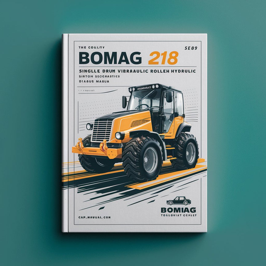 BOMAG BW 218 Single Drum Vibratory Roller Hydraulic Schematics and Circuit Diagrams Manual