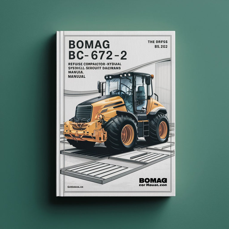 BOMAG BC 672-2 Refuse Compactor Hydraulic Schematics and Circuit Diagrams Manual