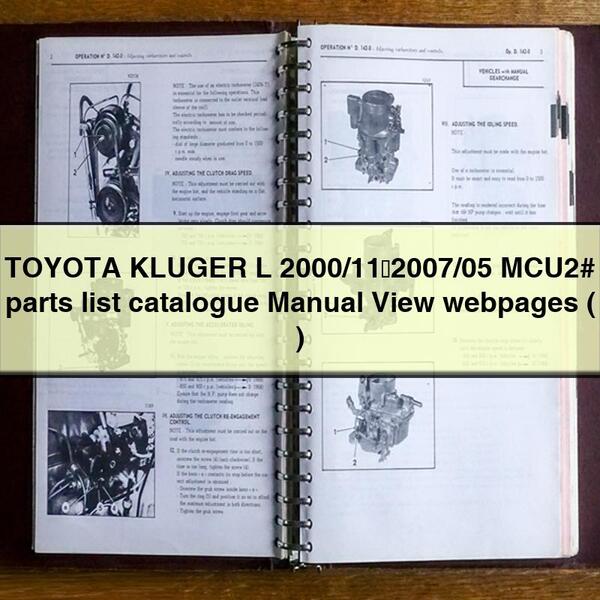 Catálogo de lista de piezas de TOYOTA KLUGER L 2000/11～2007/05 MCU2# Manual Ver páginas web ( )