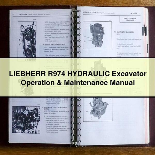 Manuel d'utilisation et d'entretien de la pelle hydraulique LIEBHERR R974