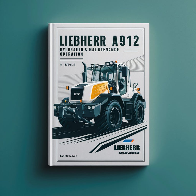 LIEBHERR A912 HYDRAULIC Excavator Operation & Maintenance Manual