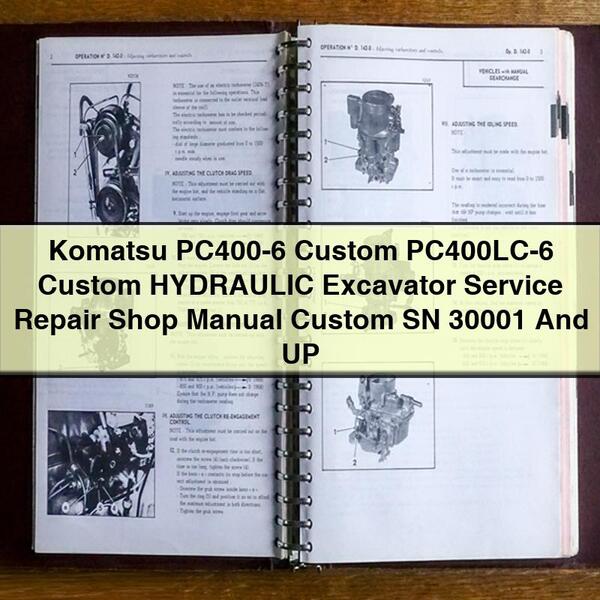 Manual de taller de reparación y servicio de excavadora hidráulica Komatsu PC400-6 Custom PC400LC-6 Custom SN 30001 y posteriores