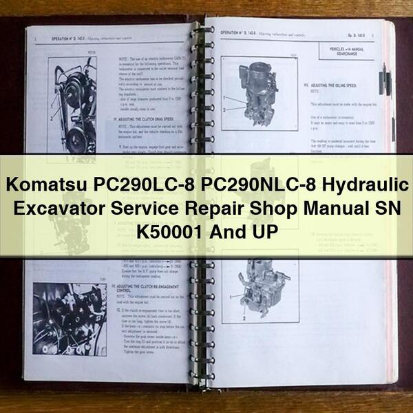 Manuel d'atelier de réparation et d'entretien de la pelle hydraulique Komatsu PC290LC-8 PC290NLC-8 SN K50001 et versions ultérieures