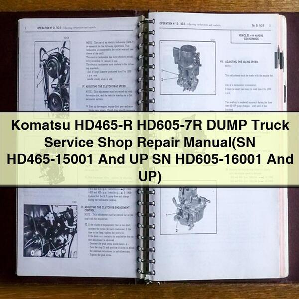 Manual de reparación y servicio del camión volquete Komatsu HD465-R HD605-7R (número de serie HD465-15001 y superiores, número de serie HD605-16001 y superiores)