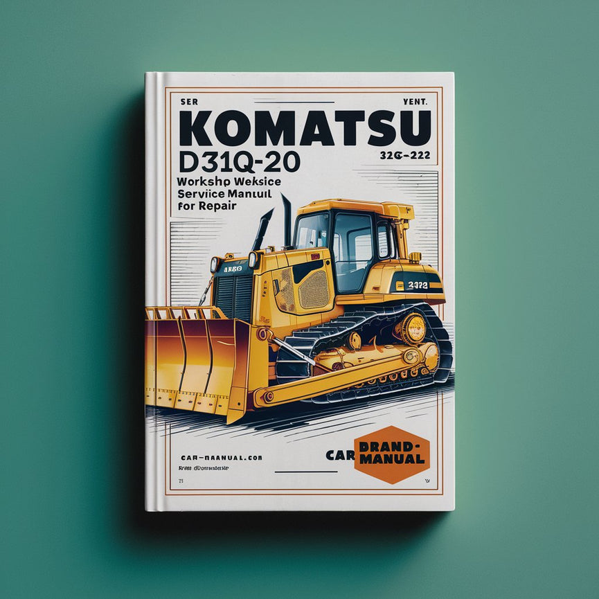 Manual de servicio del taller de la topadora Komatsu D31Q-20 para reparación