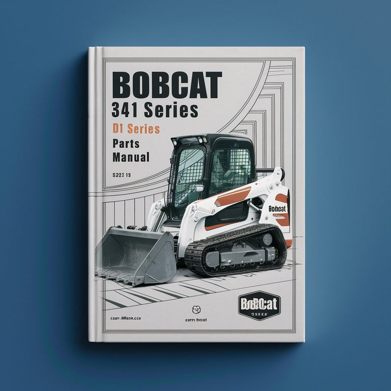 BOBCAT 341 D Series Excavator Parts Manual SN 233211001 & Above