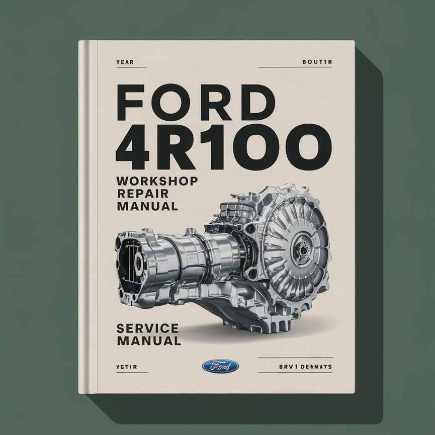 Manuel de réparation et d'entretien de l'atelier Ford 4R100