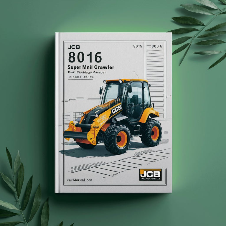 JCB 8016 Super Mini Crawler Excavator Parts Catalogue Manual (SN: 01155000-01155999 01505500-01506499)