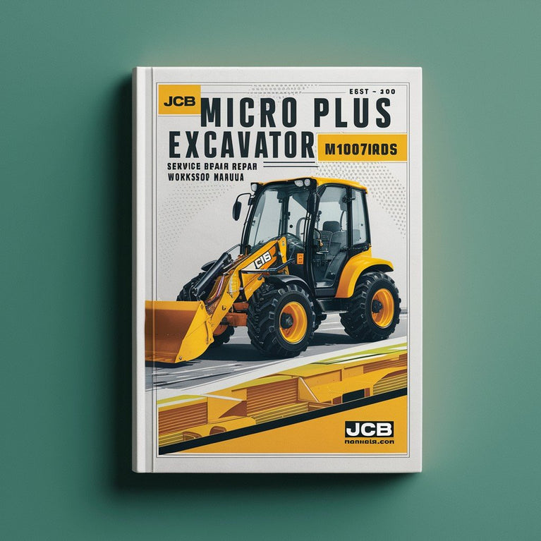 JCB Micro Plus Excavator M1007000 Onwards Service Repair Workshop Manual  Pdf