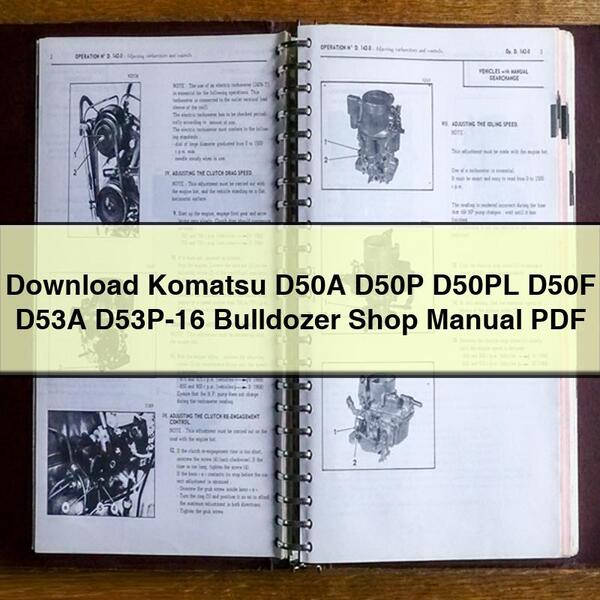 Komatsu D50A D50P D50PL D50F D53A D53P-16 Bulldozer Shop Manual