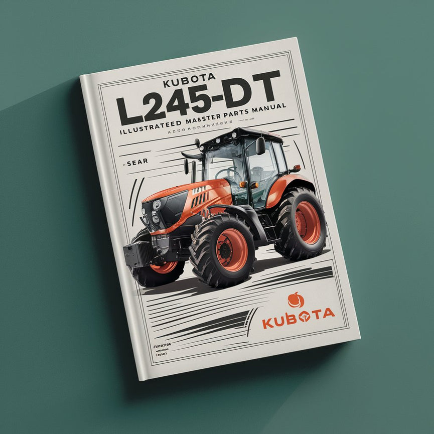 Manuel illustré des pièces détachées du tracteur Kubota L245DT