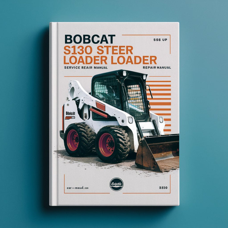 Manual de reparación y mantenimiento de minicargadoras BOBCAT S130 SN 524611001 y posteriores