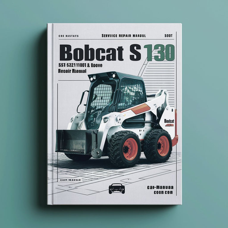 Manual de reparación y mantenimiento de minicargadoras BOBCAT S130 con número de serie 524711001 y superiores