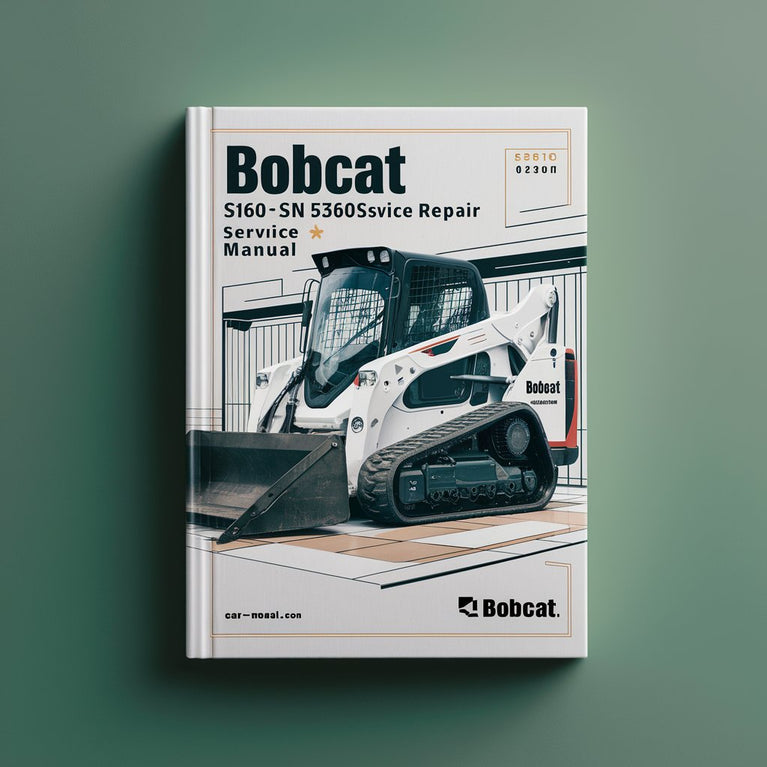 BOBCAT S160 SN 530060001 & Above Service Repair Manual