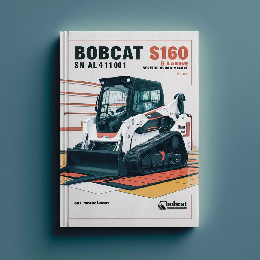 BOBCAT S160 SN A3L411001 & Above Service Repair Manual