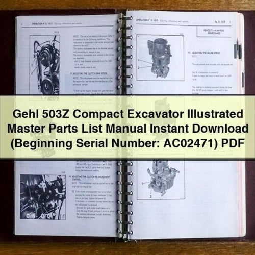 Gehl 503Z Compact Excavator Illustrated Master Parts List Manual Instant Download (Beginning Serial Number: AC02471) PDF