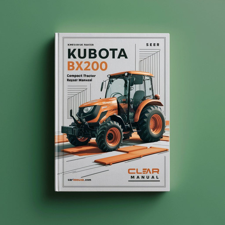 Manuel de réparation et d'entretien du tracteur compact Kubota Bx2200