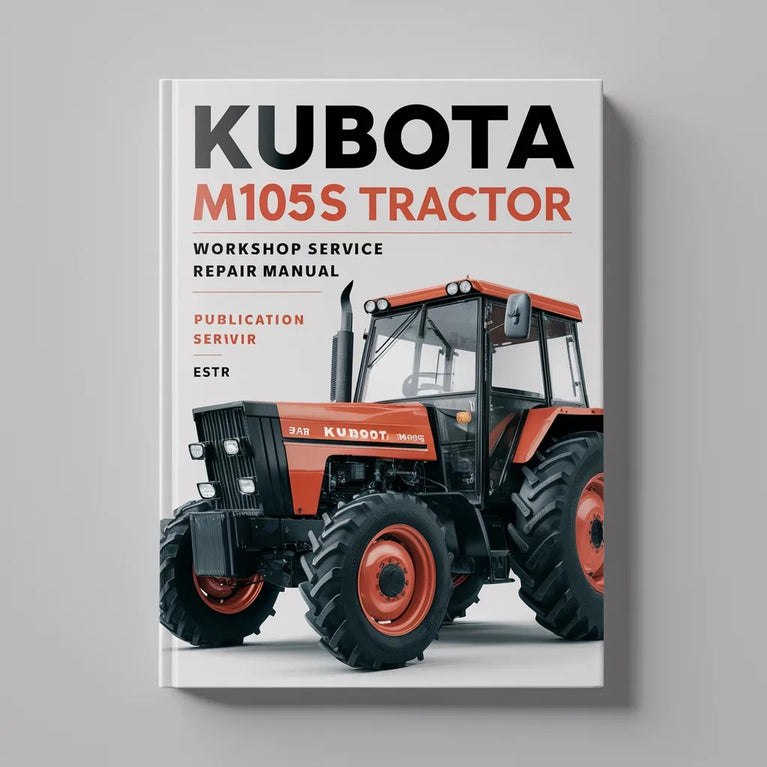 Manual de servicio y reparación del taller del tractor Kubota M105s