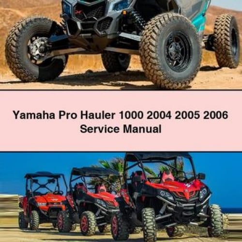 Manuel d'entretien Yamaha Pro Hauler 1000 2004 2005 2006 Télécharger PDF