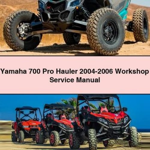 Manuel d'entretien et de réparation du Yamaha 700 Pro Hauler 2004-2006 en PDF à télécharger