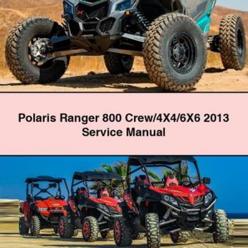 Téléchargement PDF du manuel d'entretien du Polaris Ranger 800 Crew/4X4/6X6 2013