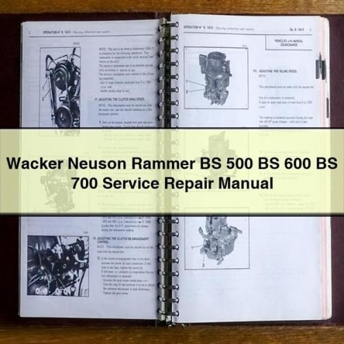 Manuel de réparation et d'entretien Wacker Neuson Rammer BS 500 BS 600 BS 700