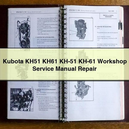 Manual de servicio y taller de reparación de Kubota KH51 KH61 KH-51 KH-61