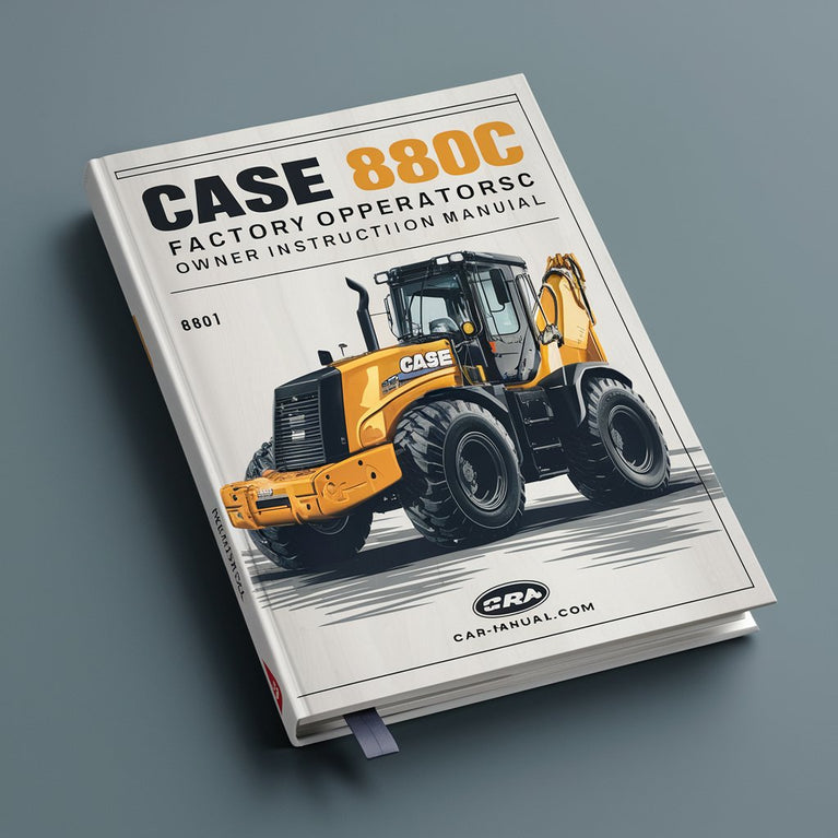 Case 880C Excavator Factory Operators Owner Instruction Manual - Improved - Download PDF