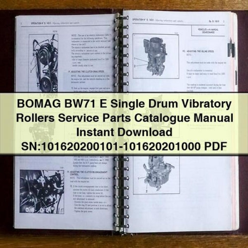 Catalogue de pièces détachées pour rouleaux vibrants monocylindres BOMAG BW71 E SN:101620200101-101620201000