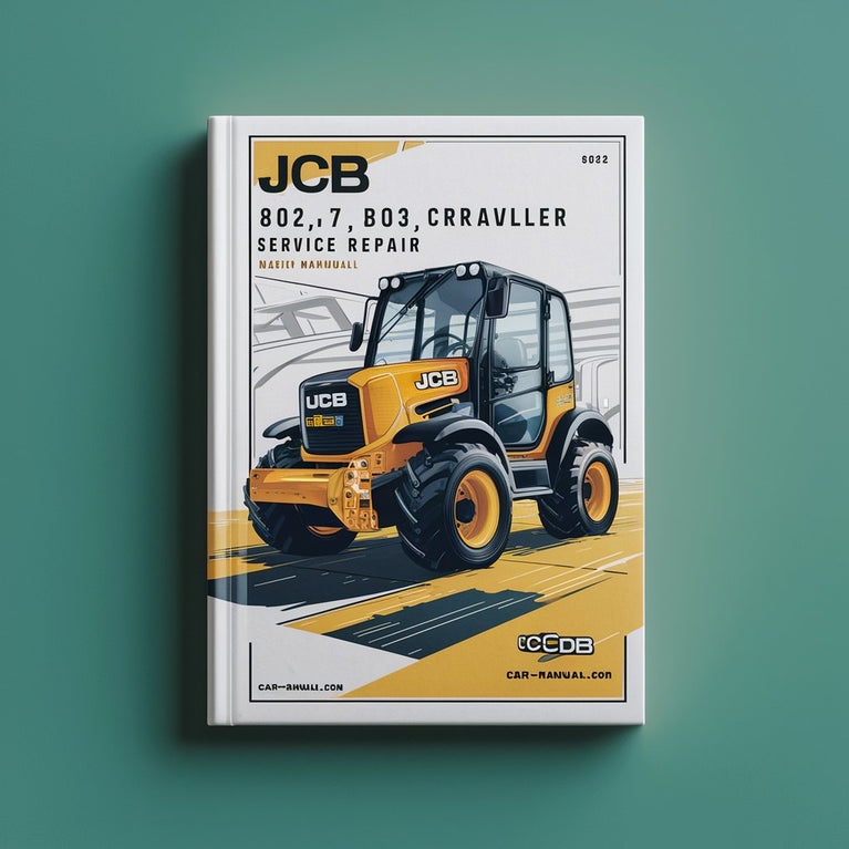 Manuel de réparation et d'entretien de la mini-pelle sur chenilles JCB 802.7 803 804 Télécharger le PDF