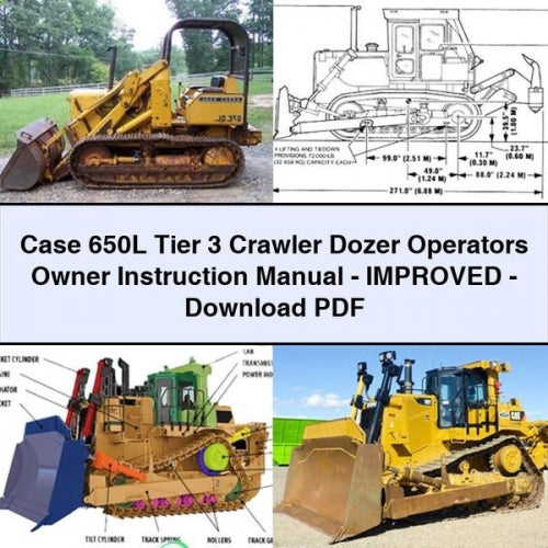 Manuel d'instructions du propriétaire du bulldozer à chenilles Case 650L Tier 3 - Amélioré -