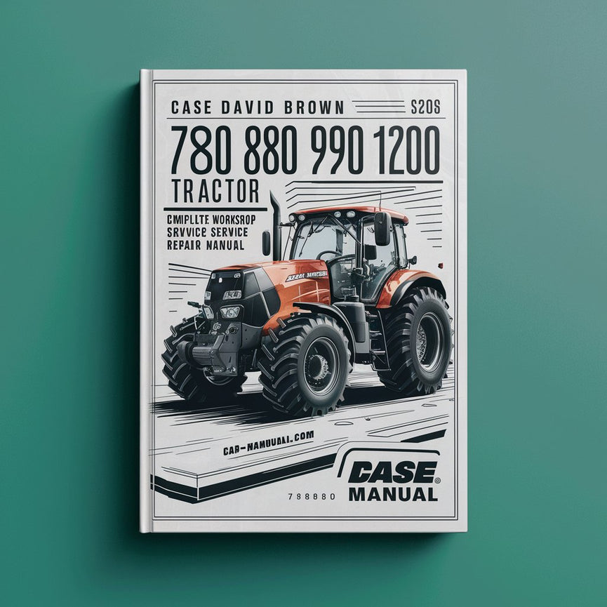 Manual completo de reparación y servicio del taller del tractor Case David Brown 780 880 990 1200