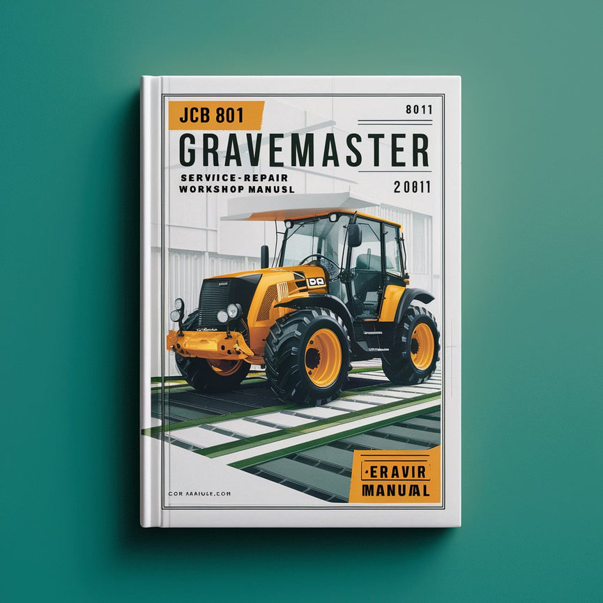 JCB 801 Gravemaster Service Repair Workshop Manual PDF Download