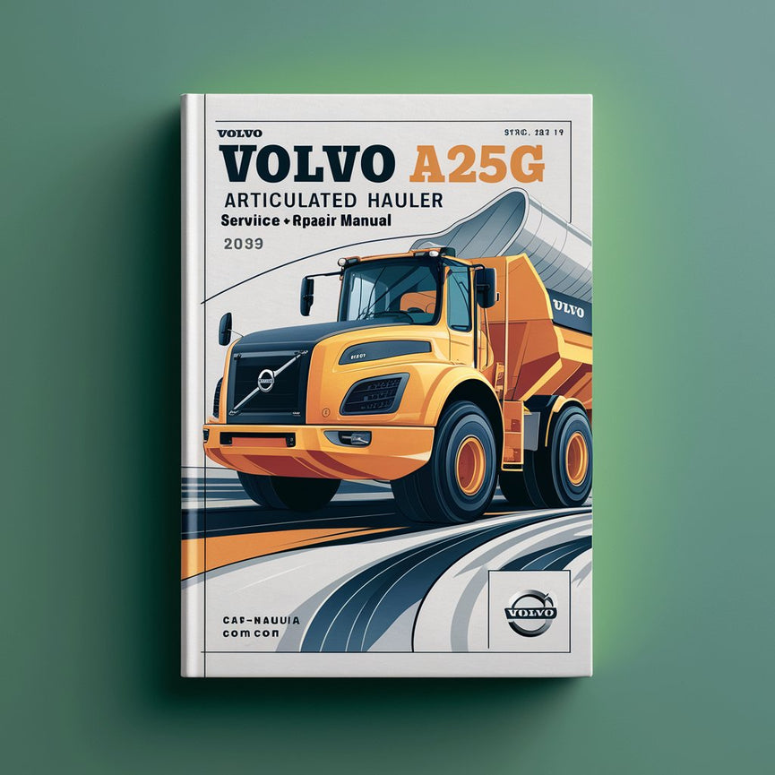 VOLVO A25G ARTICULATED HAULER Service And Repair Manual PDF Download