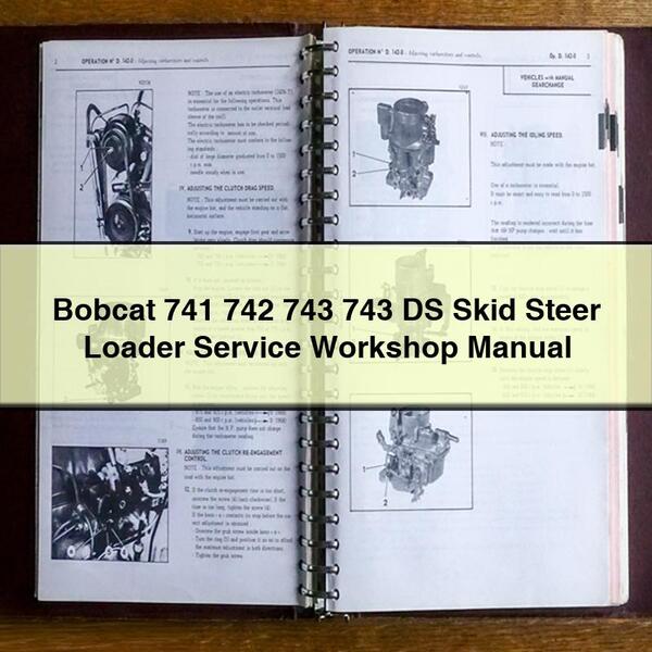 Manual de taller y servicio de minicargadoras Bobcat 741 742 743 743 DS